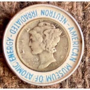 1942 Neutron Irradiated Encased Mercury Dime American Museum of Atomic Energy